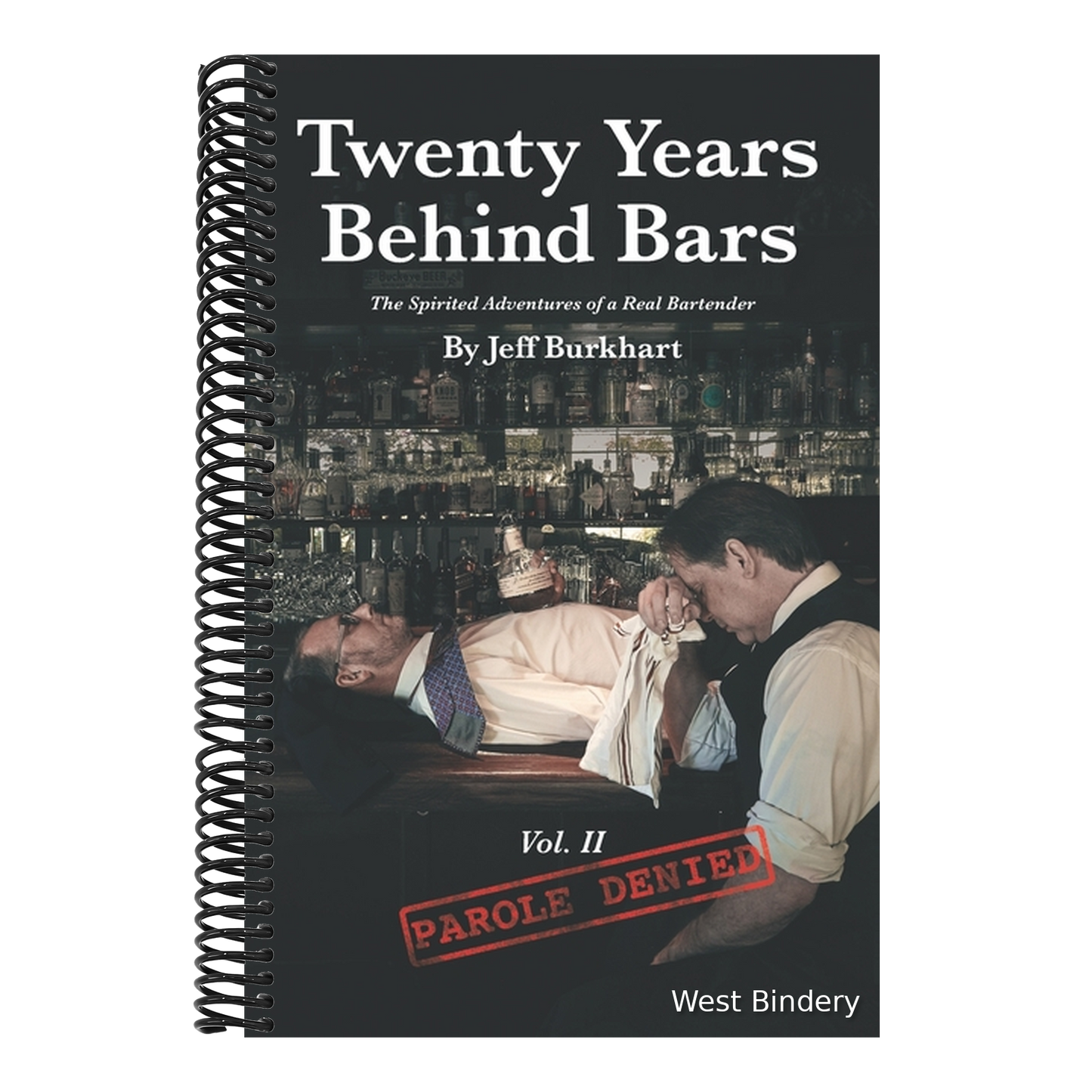 Twenty Years Behind Bars Volume 2: Parole Denied