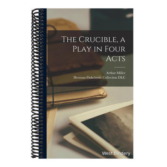The Crucible, a Play in Four Acts