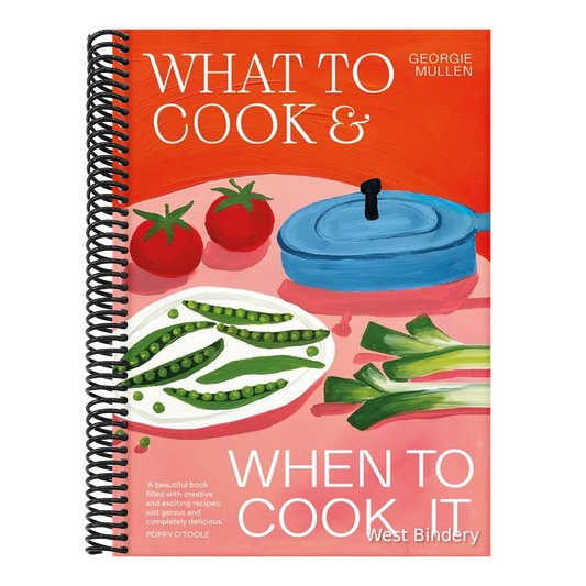 What to Cook & When to Cook It: A Simple, Seasonal Vegetarian Recipe Book