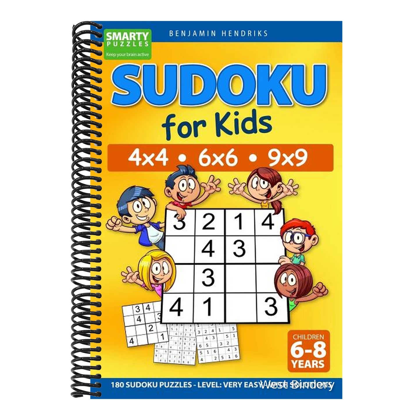 Sudoku for Kids 4x4 - 6x6 - 9x9 180 Sudoku Puzzles - Level: very easy - with solutions