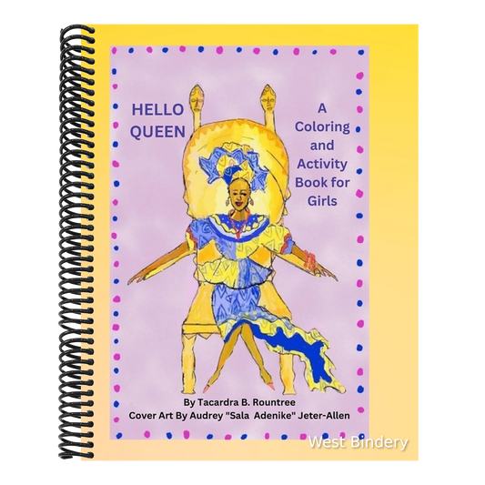 Hello Queen A Coloring and Activity Book for Girls