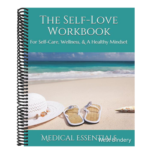 The Self-Love Workbook: For Self-Care, Wellness, & A Healthy Mindset