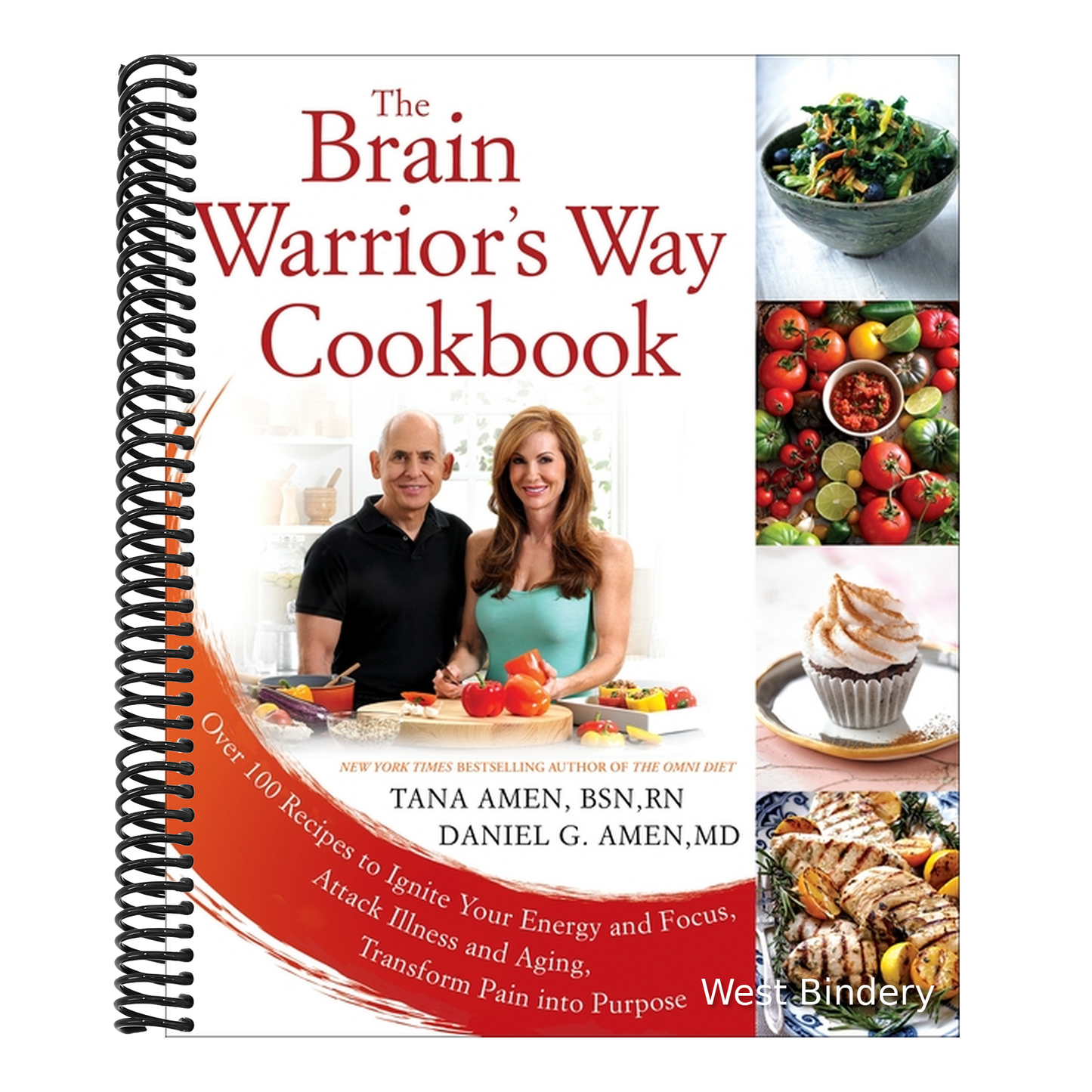 The Brain Warrior's Way Cookbook: Over 100 Recipes to Ignite Your Energy and Focus, Attack Illness and Aging, Transform Pain Into Purpose