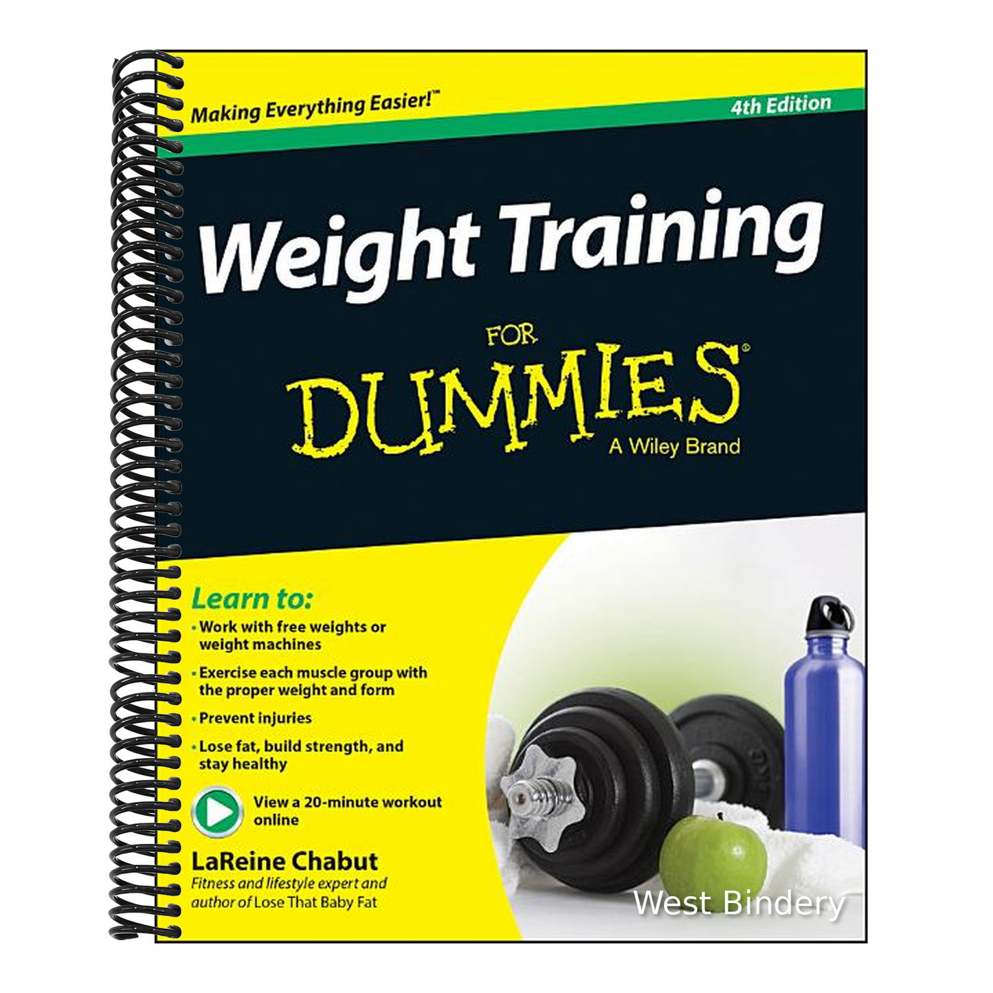 Weight Training for Dummies (Revised)
