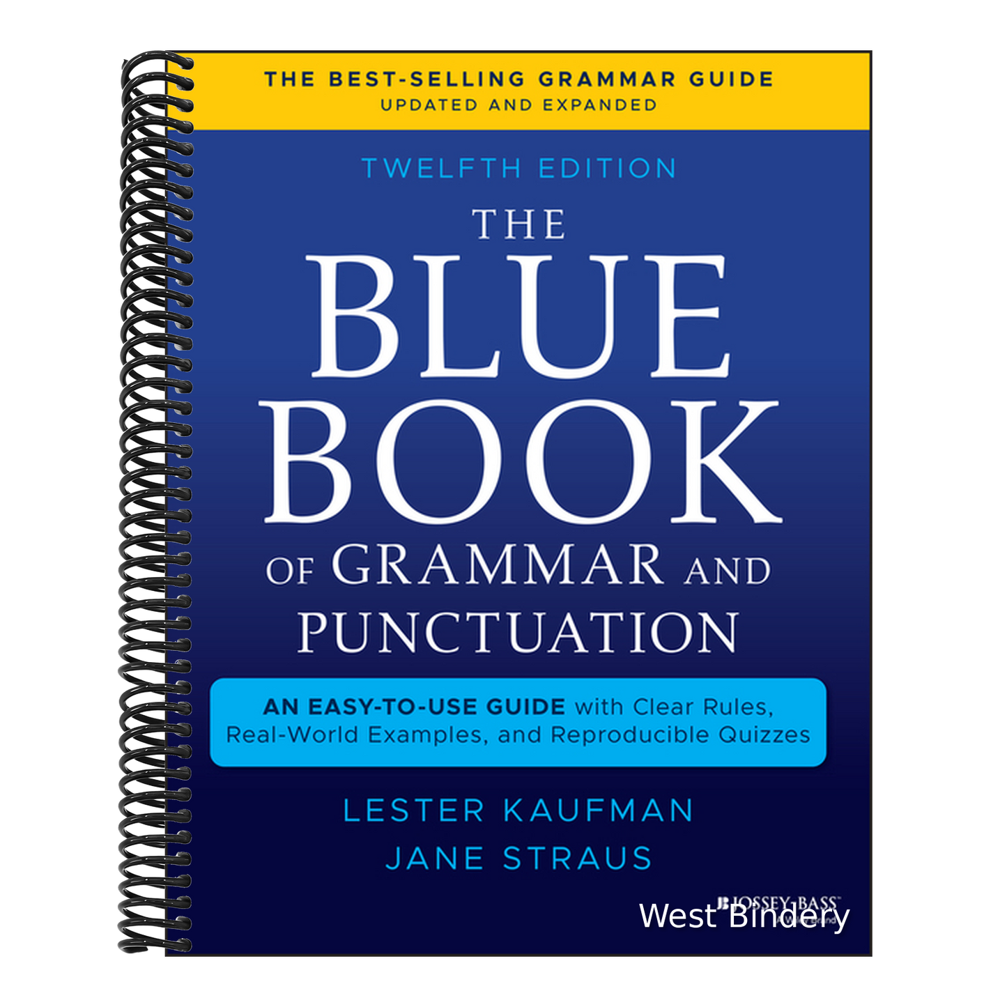 The Blue Book of Grammar and Punctuation: An Easy-To-Use Guide with Clear Rules, Real-World Examples, and Reproducible Quizzes