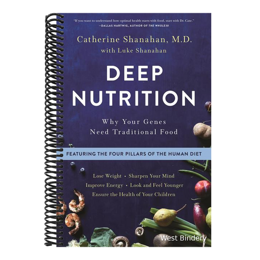 Deep Nutrition: Why Your Genes Need Traditional Food