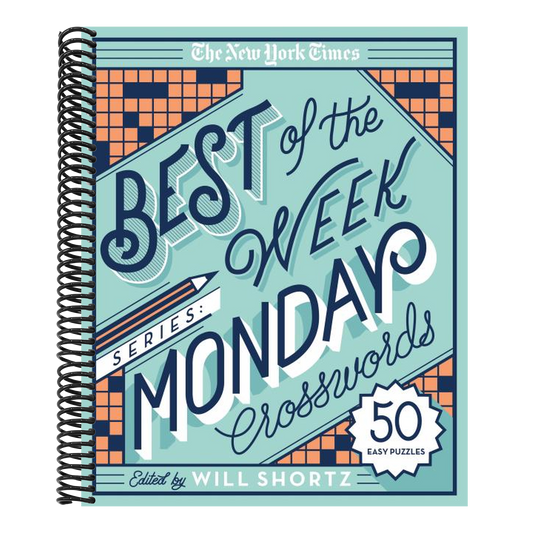 The New York Times Best of the Week Series: Monday Crosswords: 50 Easy Puzzles (New York Times Crossword Puzzles) (Spiral Bound)