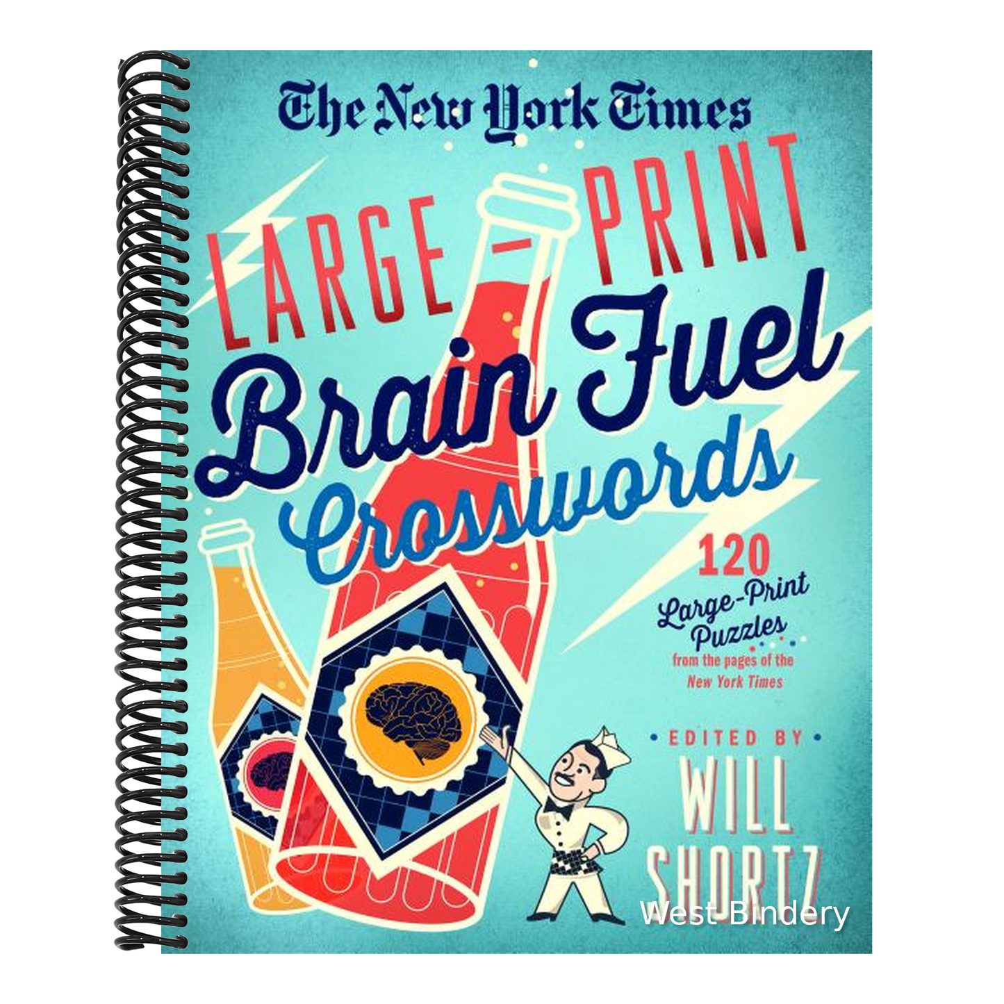 The New York Times Large-Print Brain Fuel Crosswords: 120 Large-Print Puzzles from the Pages of the New York Times