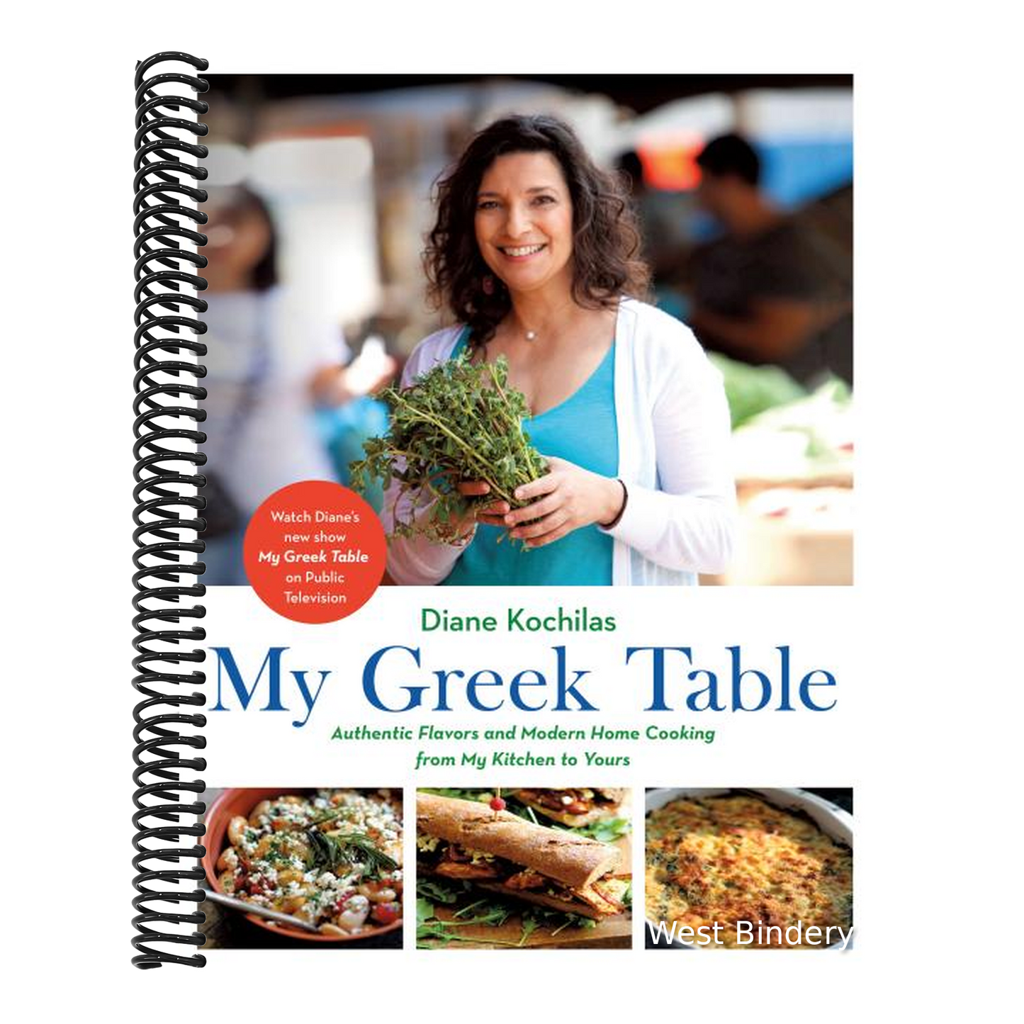 My Greek Table: Authentic Flavors and Modern Home Cooking from My Kitchen to Yours