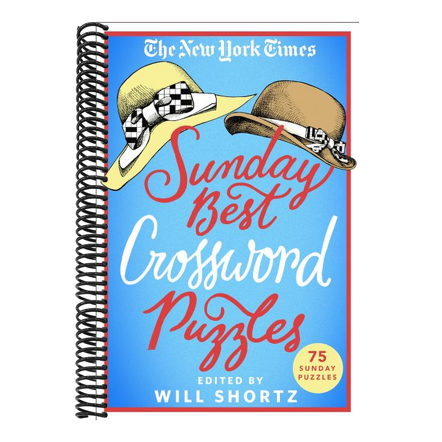 The New York Times Sunday Best Crossword Puzzles: 75 Sunday Puzzles