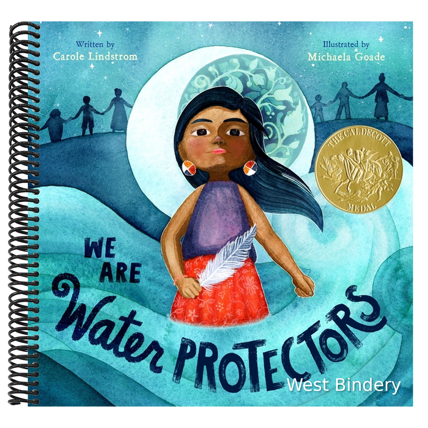 We Are Water Protectors: (Caldecott Medal Winner)