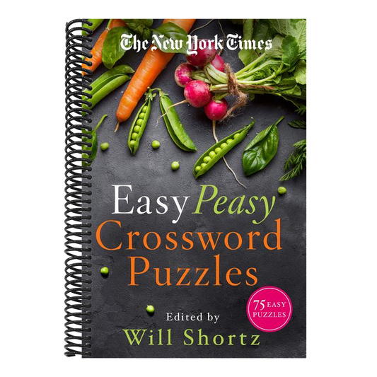 The New York Times Easy Peasy Crossword Puzzles: 75 Easy Puzzles
