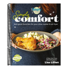Hungry Girl Simply Comfort: Feel-Good Favorites for Your Slow Cooker & Air Fryer