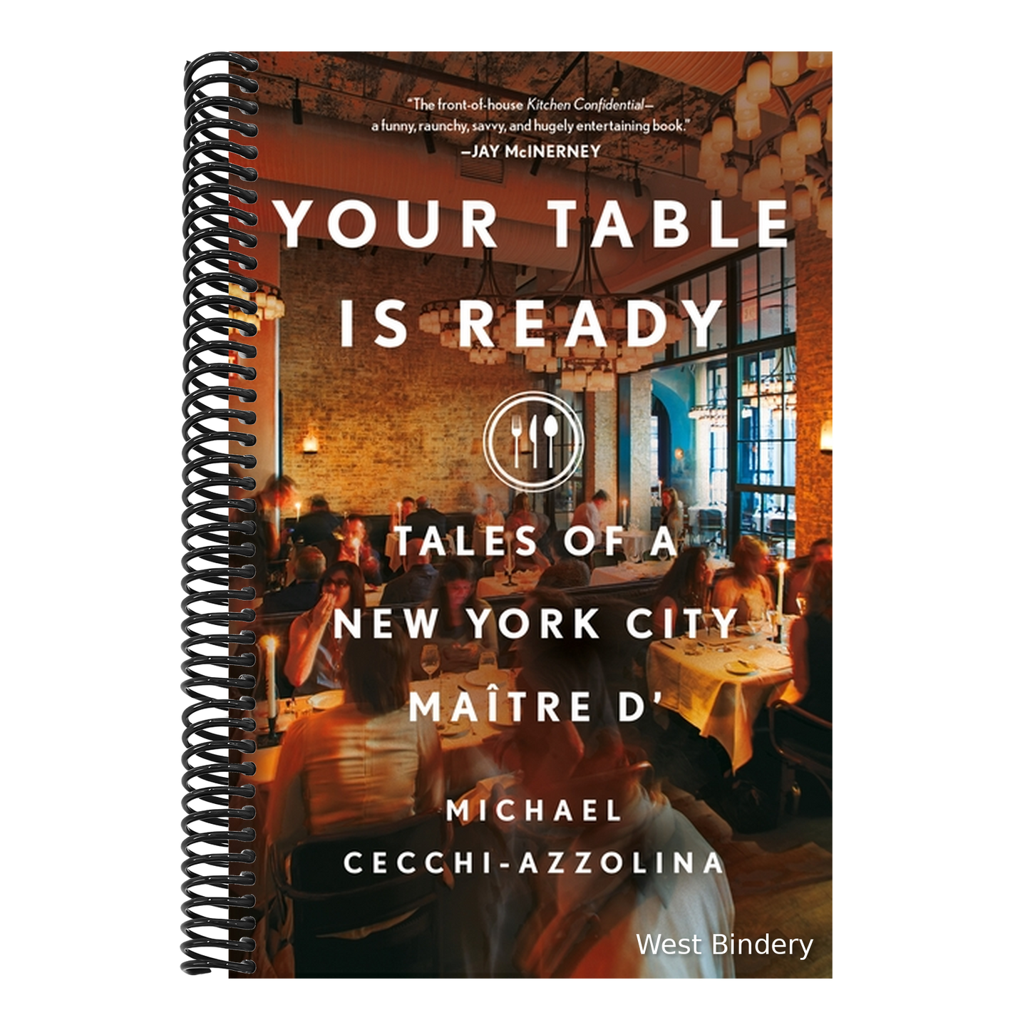 Your Table Is Ready: Tales of a New York City Maître D'