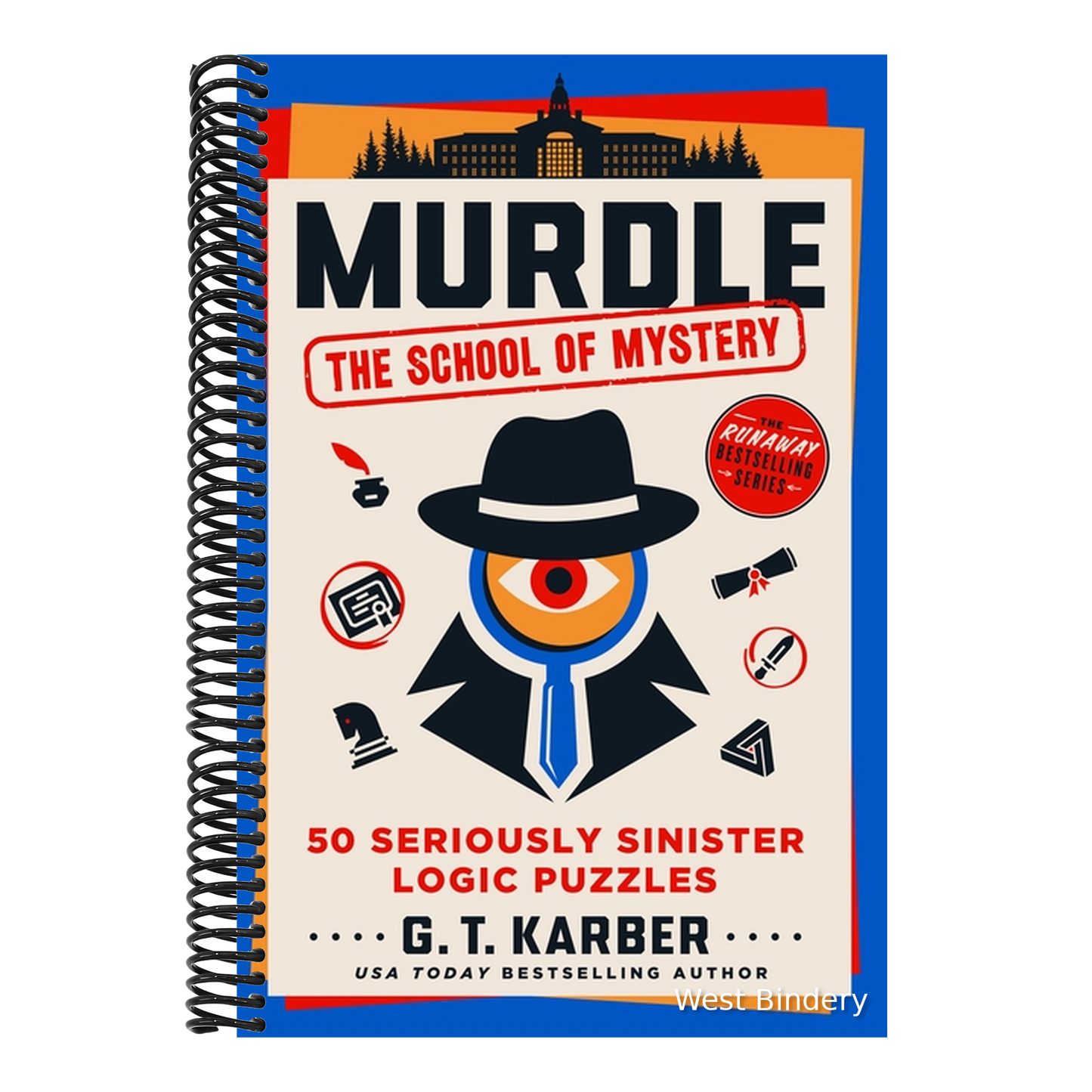 Murdle: The School of Mystery: 50 Seriously Sinister Logic Puzzles