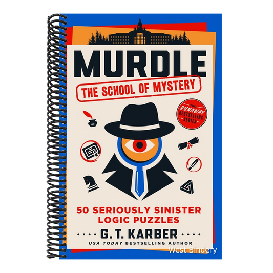 Murdle: The School of Mystery: 50 Seriously Sinister Logic Puzzles