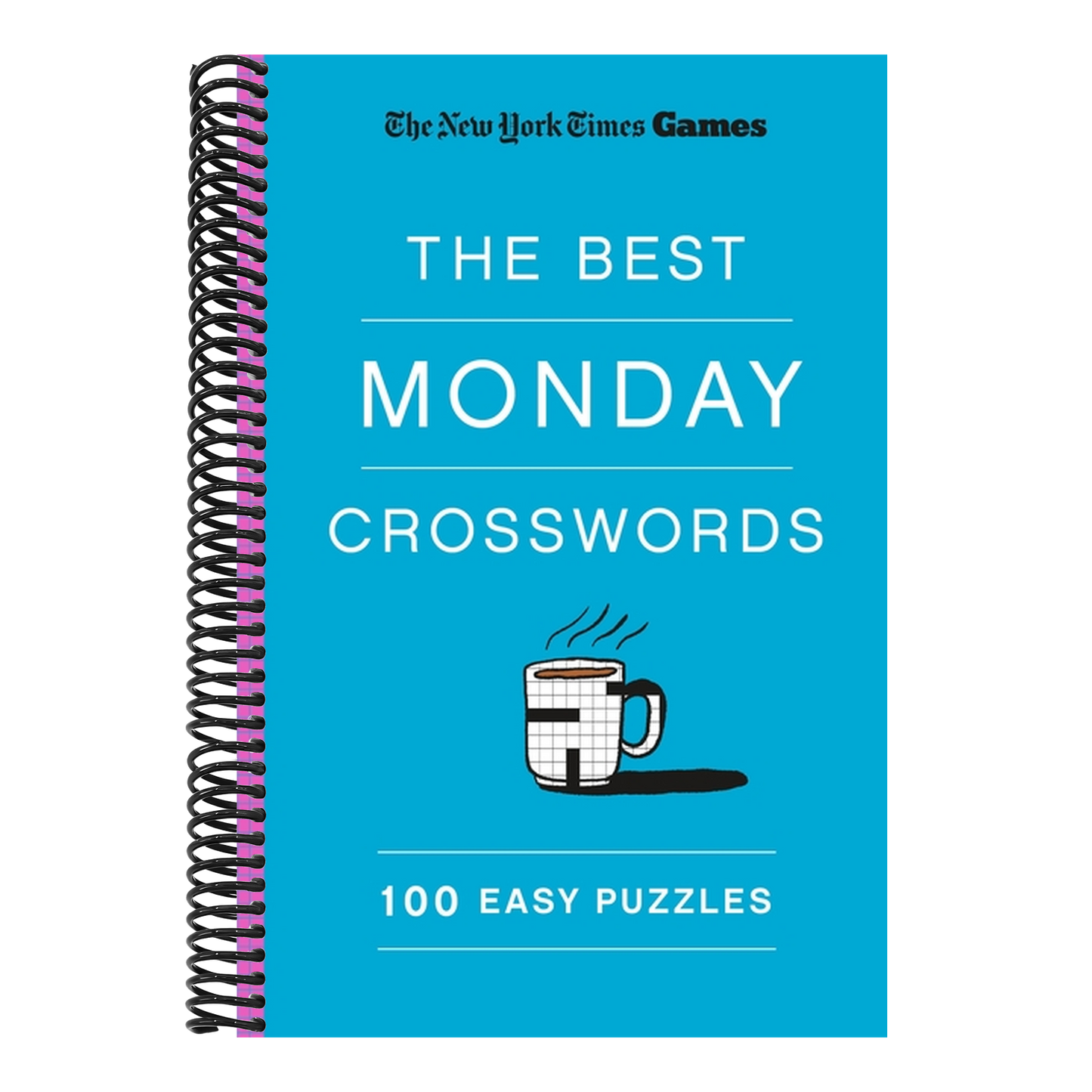 New York Times Games the Best Monday Crosswords: 100 Easy Puzzles