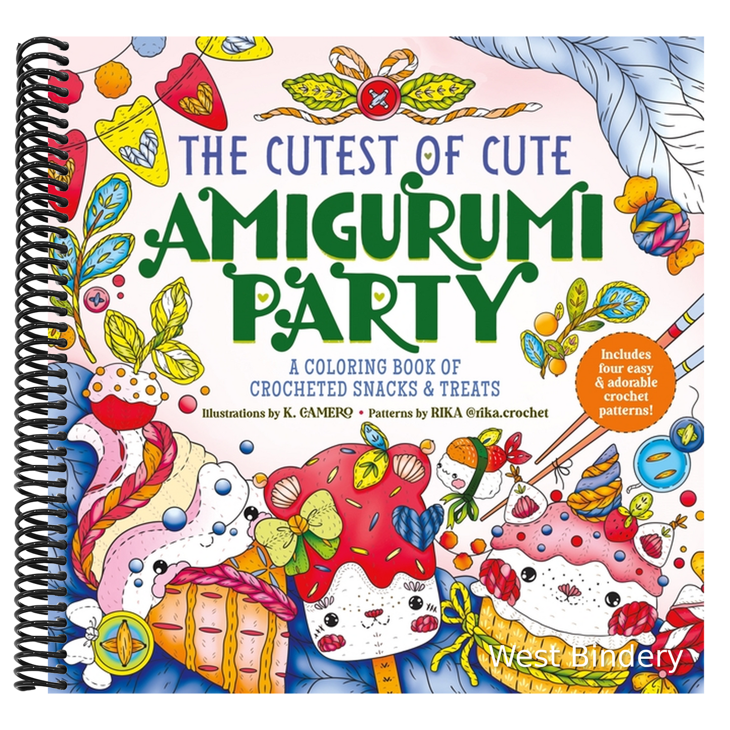 The Cutest of Cute Amigurumi Party: A Coloring Book of Crocheted Snacks & Treats