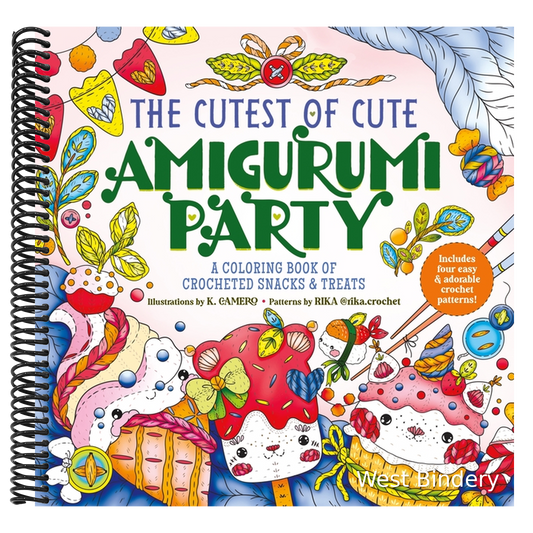 The Cutest of Cute Amigurumi Party: A Coloring Book of Crocheted Snacks & Treats