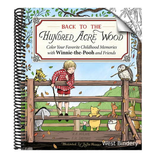 Back to the Hundred Acre Wood: Color Your Favorite Childhood Memories with Winnie-The-Pooh and Friends