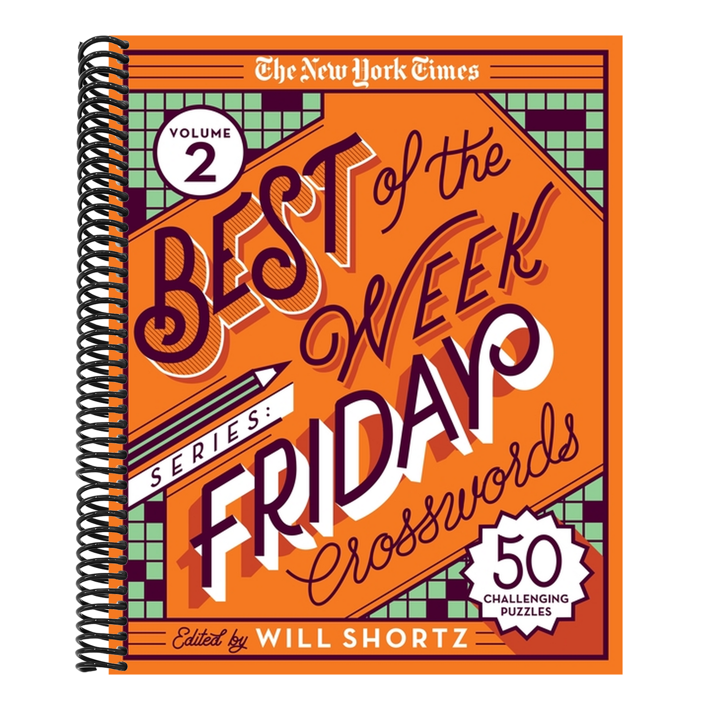 The New York Times Best of the Week Series 2: Friday Crosswords: 50 Challenging Puzzles