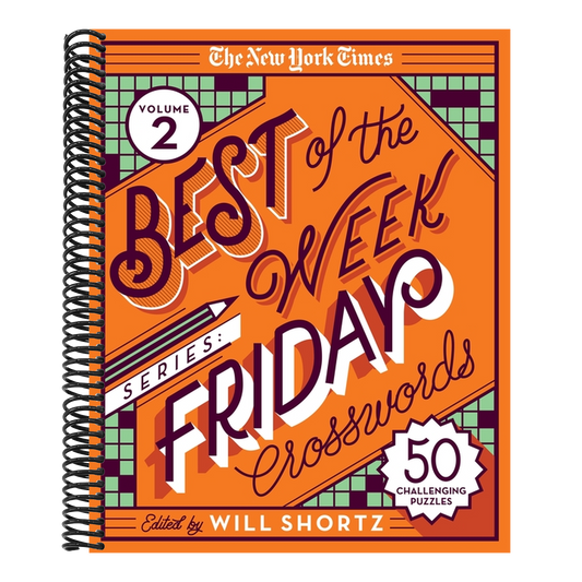 The New York Times Best of the Week Series 2: Friday Crosswords: 50 Challenging Puzzles