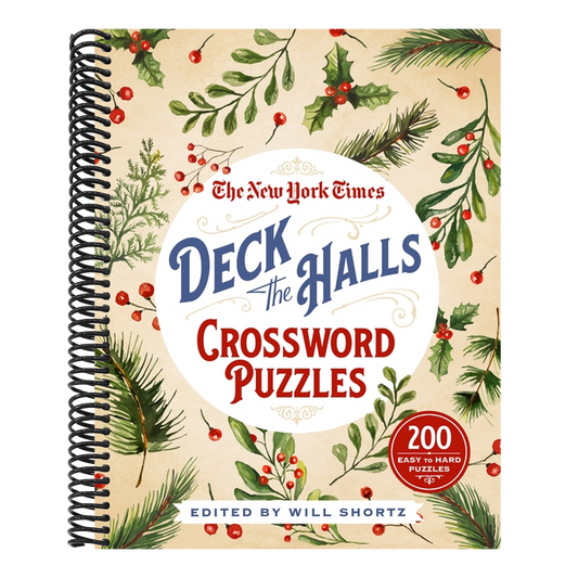 The New York Times Deck the Halls Crossword Puzzles: 200 Easy to Hard Puzzles