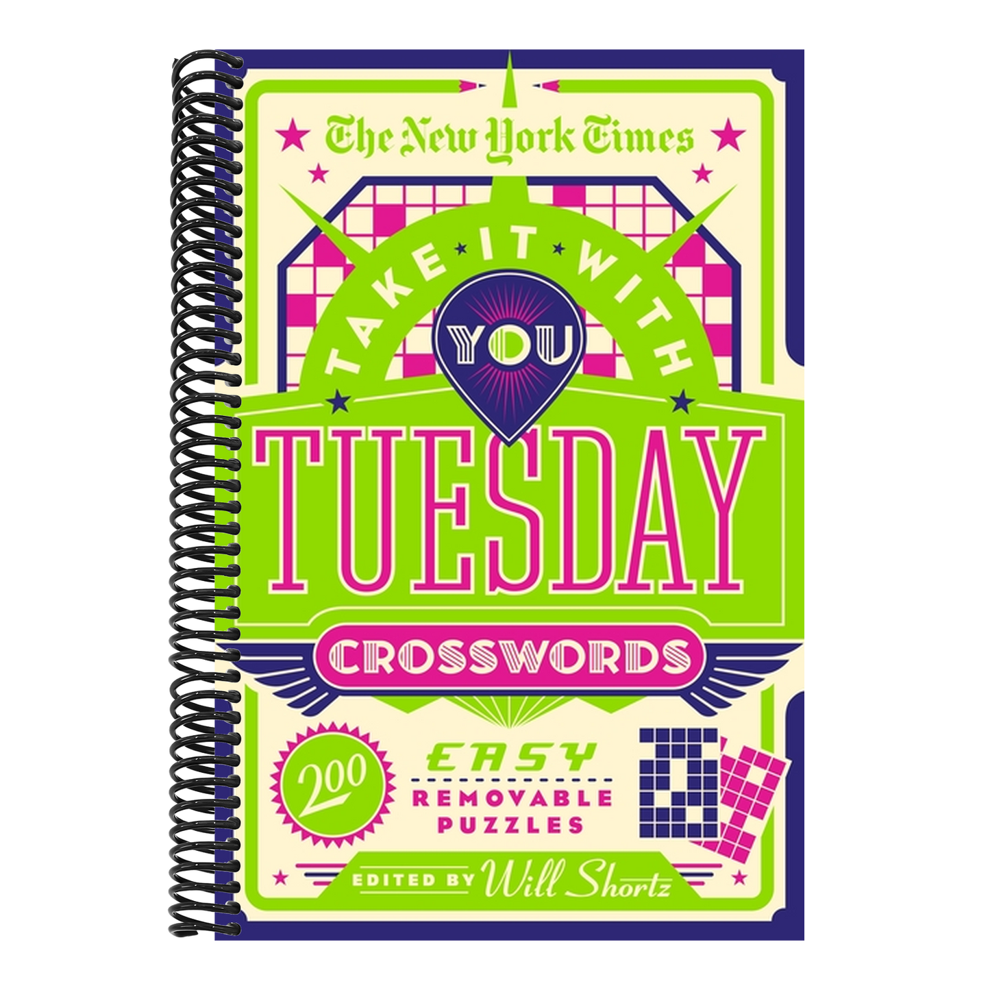 The New York Times Take It with You Tuesday Crosswords: 200 Easy Removable Puzzles