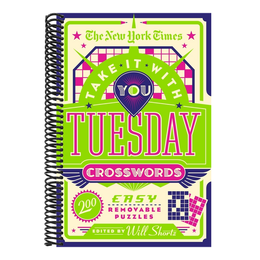 The New York Times Take It with You Tuesday Crosswords: 200 Easy Removable Puzzles