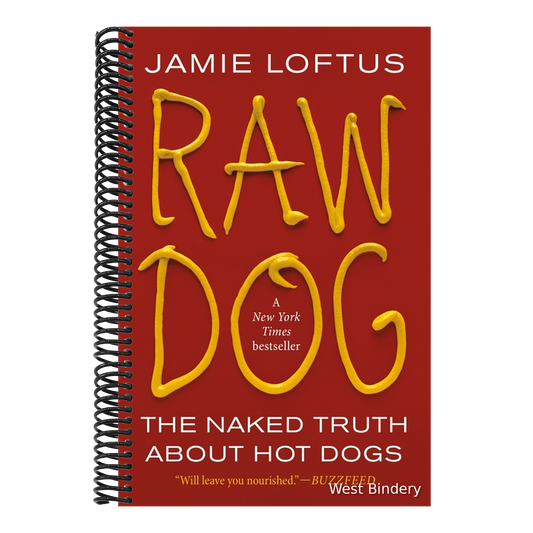 Raw Dog: The Naked Truth about Hot Dogs
