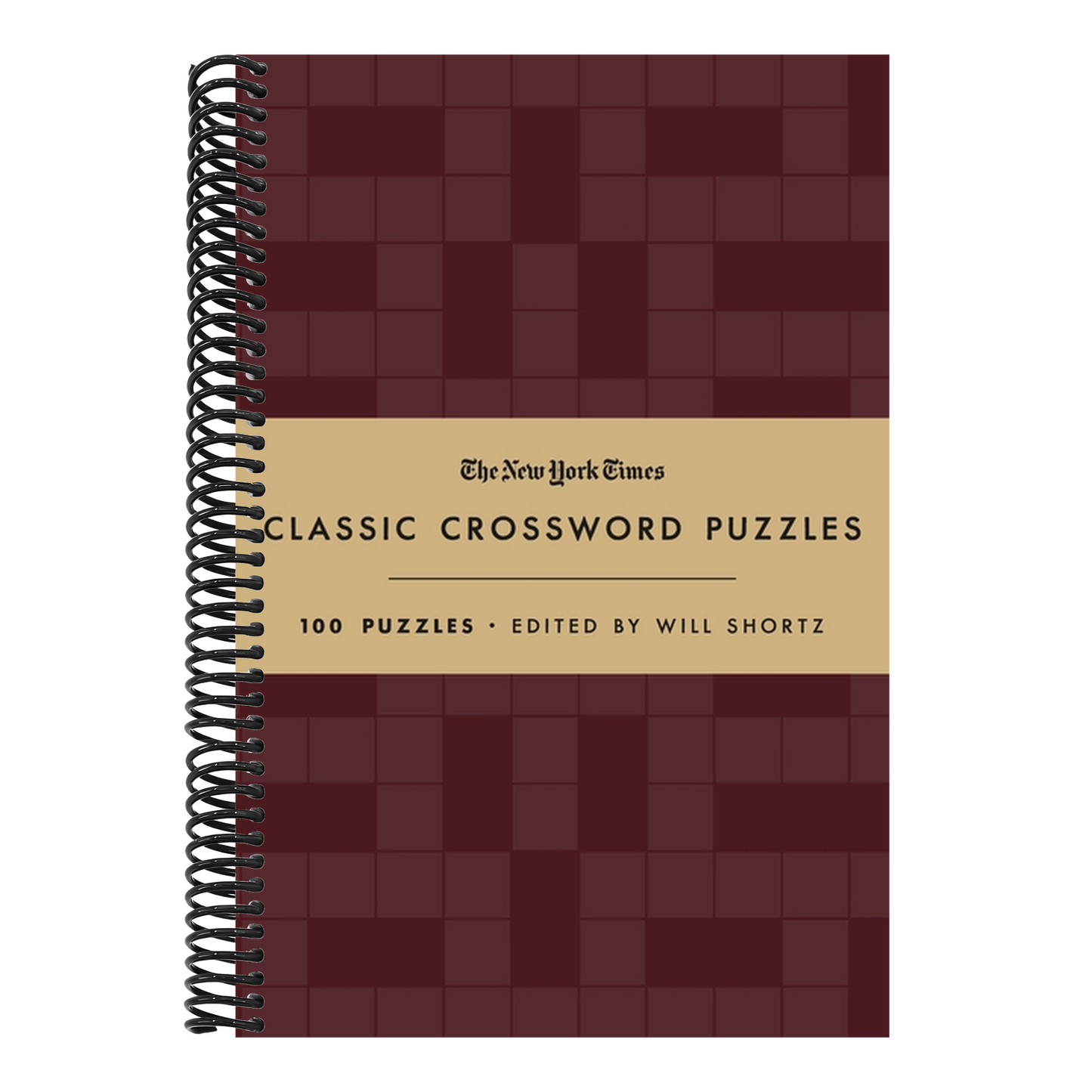 The New York Times Classic Crossword Puzzles (Cranberry and Gold): 100 Puzzles Edited by Will Shortz