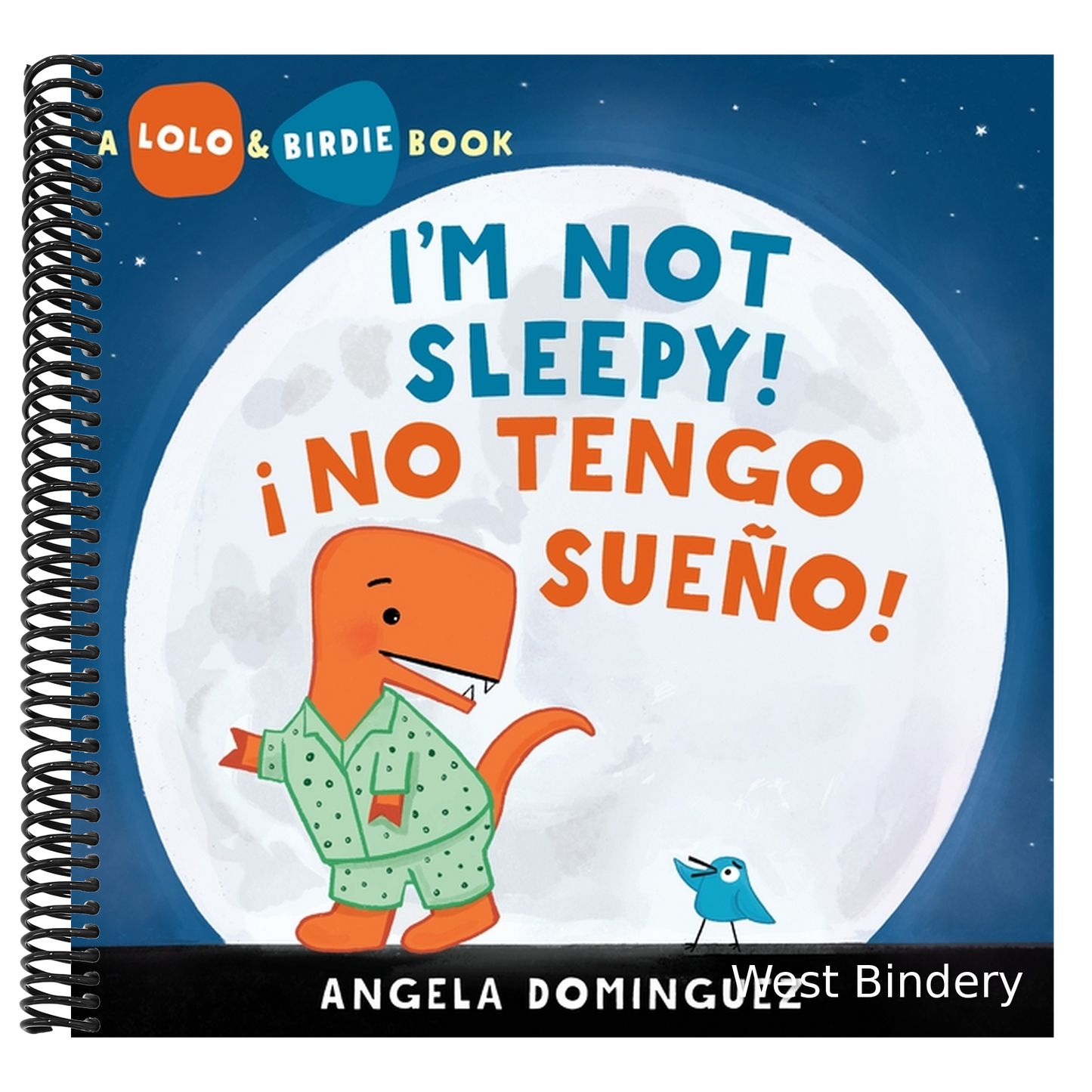 Lolo and Birdie: I'm Not Sleepy! / ¡ No Tengo Sueño! (Spanish Bilingual)