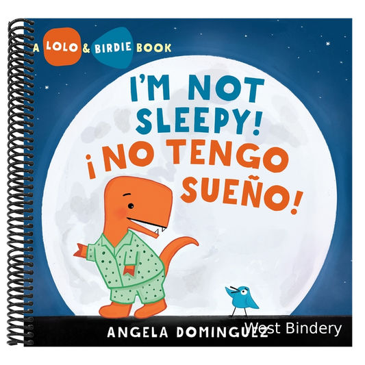 Lolo and Birdie: I'm Not Sleepy! / ¡ No Tengo Sueño! (Spanish Bilingual)