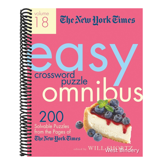 The New York Times Easy Crossword Puzzle Omnibus Volume 18: 200 Solvable Puzzles from the Pages of the New York Times