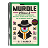 Murdle: Volume 3: 100 Elementary to Impossible Mysteries to Solve Using Logic, Skill, and the Power of Deduction (Murdle #3)