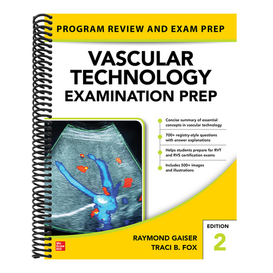 Vascular Technology Examination Prep, Second Edition (2ND ed.) (Spiral Bound)