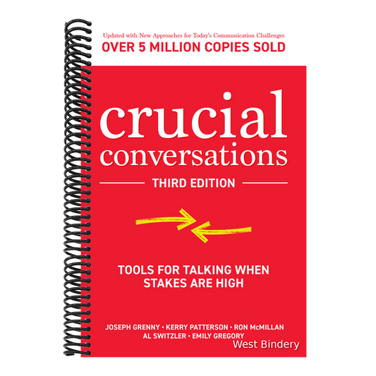 Crucial Conversations: Tools for Talking When Stakes Are High
