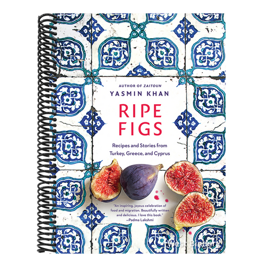 Ripe Figs: Recipes and Stories from Turkey, Greece, and Cyprus