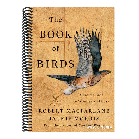 The Book of Birds: A Field Guide to Wonder and Loss