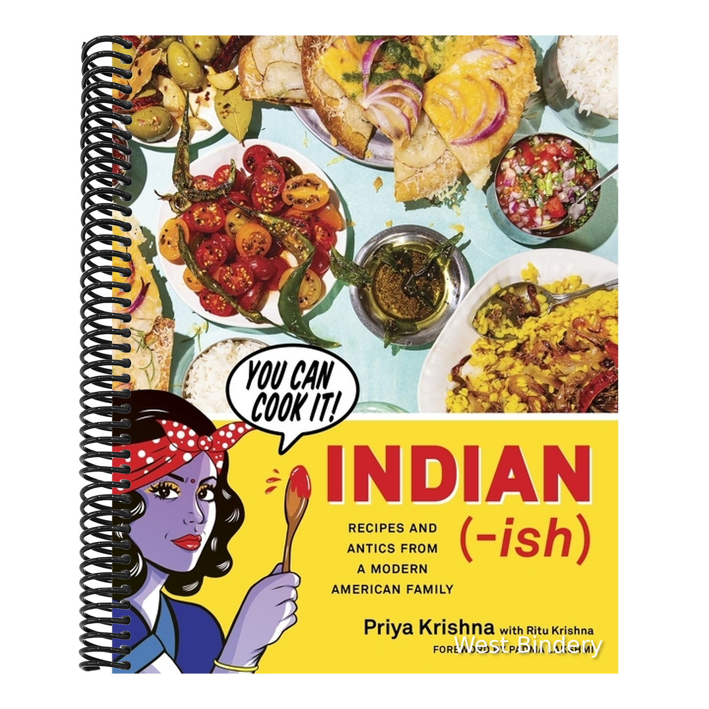 Indian-Ish: Recipes and Antics from a Modern American Family
