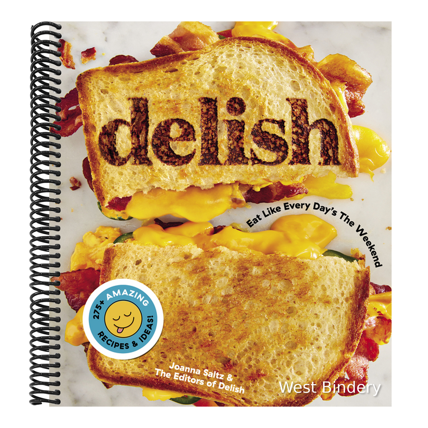 Delish: Eat Like Every Day's the Weekend
