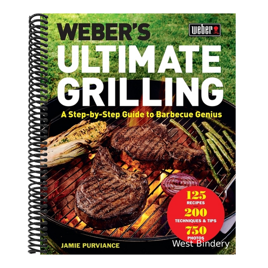 Weber's Ultimate Grilling: A Step-By-Step Guide to Barbecue Genius
