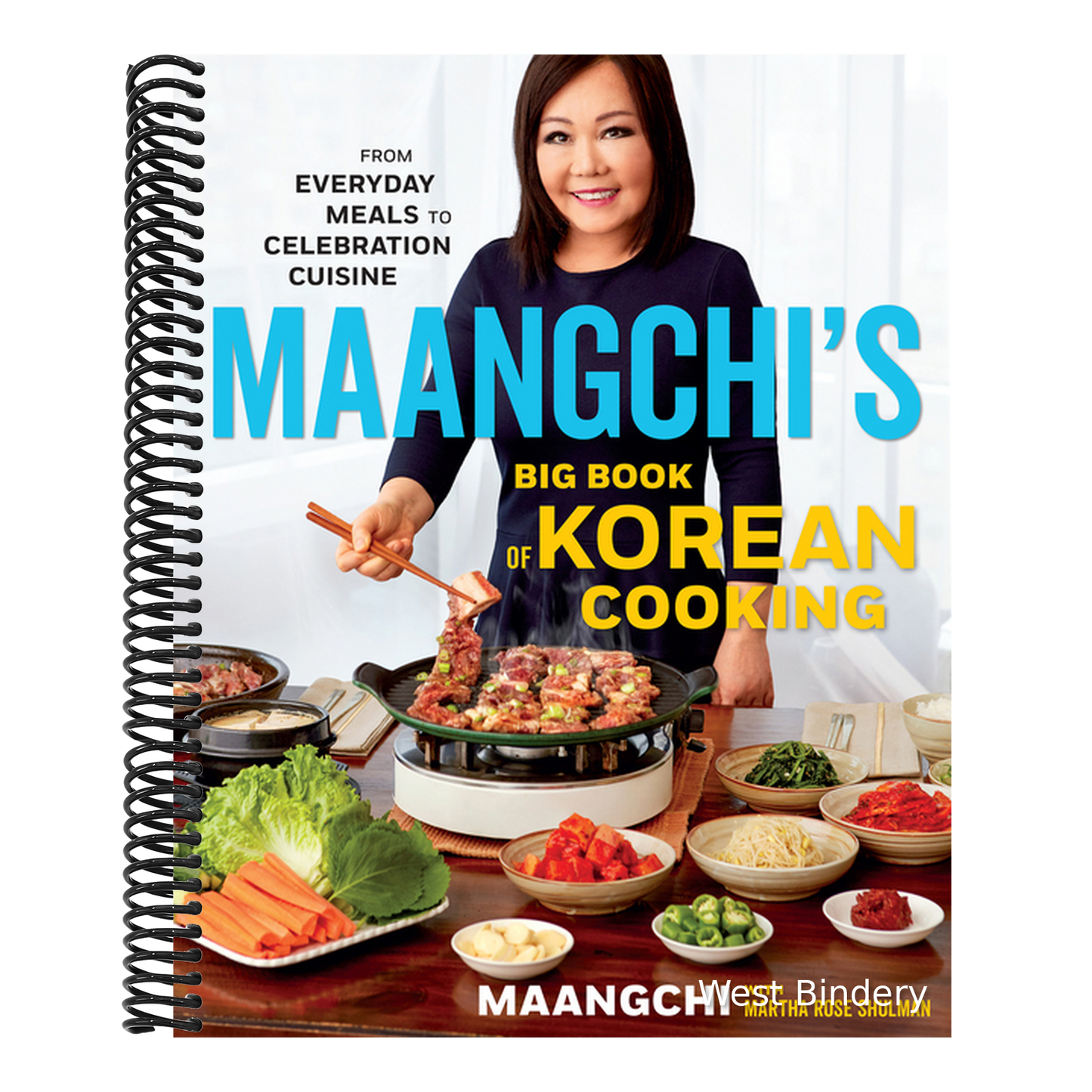 Maangchi's Big Book of Korean Cooking: From Everyday Meals to Celebration Cuisine