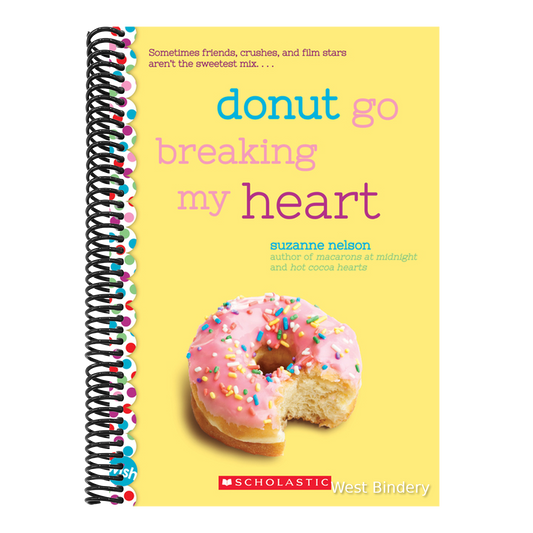 Donut Go Breaking My Heart: A Wish Novel