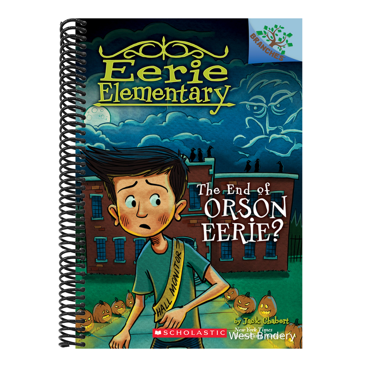 The End of Orson Eerie? a Branches Book (Eerie Elementary #10)