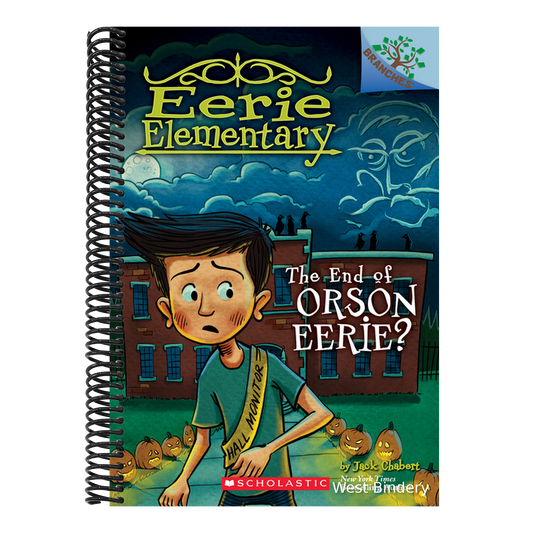 The End of Orson Eerie? a Branches Book (Eerie Elementary #10)