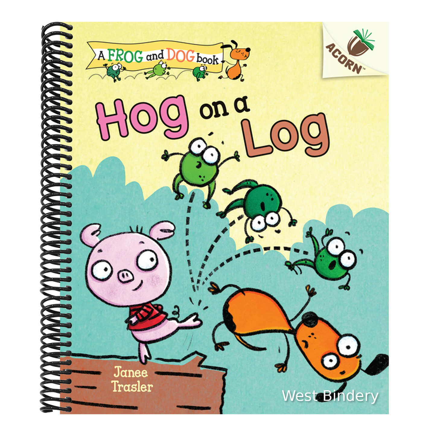 Hog on a Log: An Acorn Book (a Frog and Dog Book #3): Volume 3 (Library)