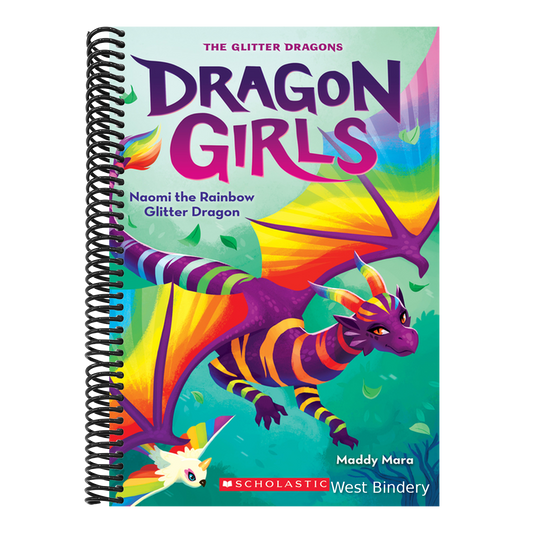 Naomi the Rainbow Glitter Dragon (Dragon Girls #3): Volume 3