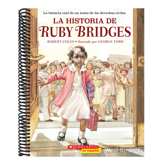 La Historia de Ruby Bridges (the Story of Ruby Bridges)