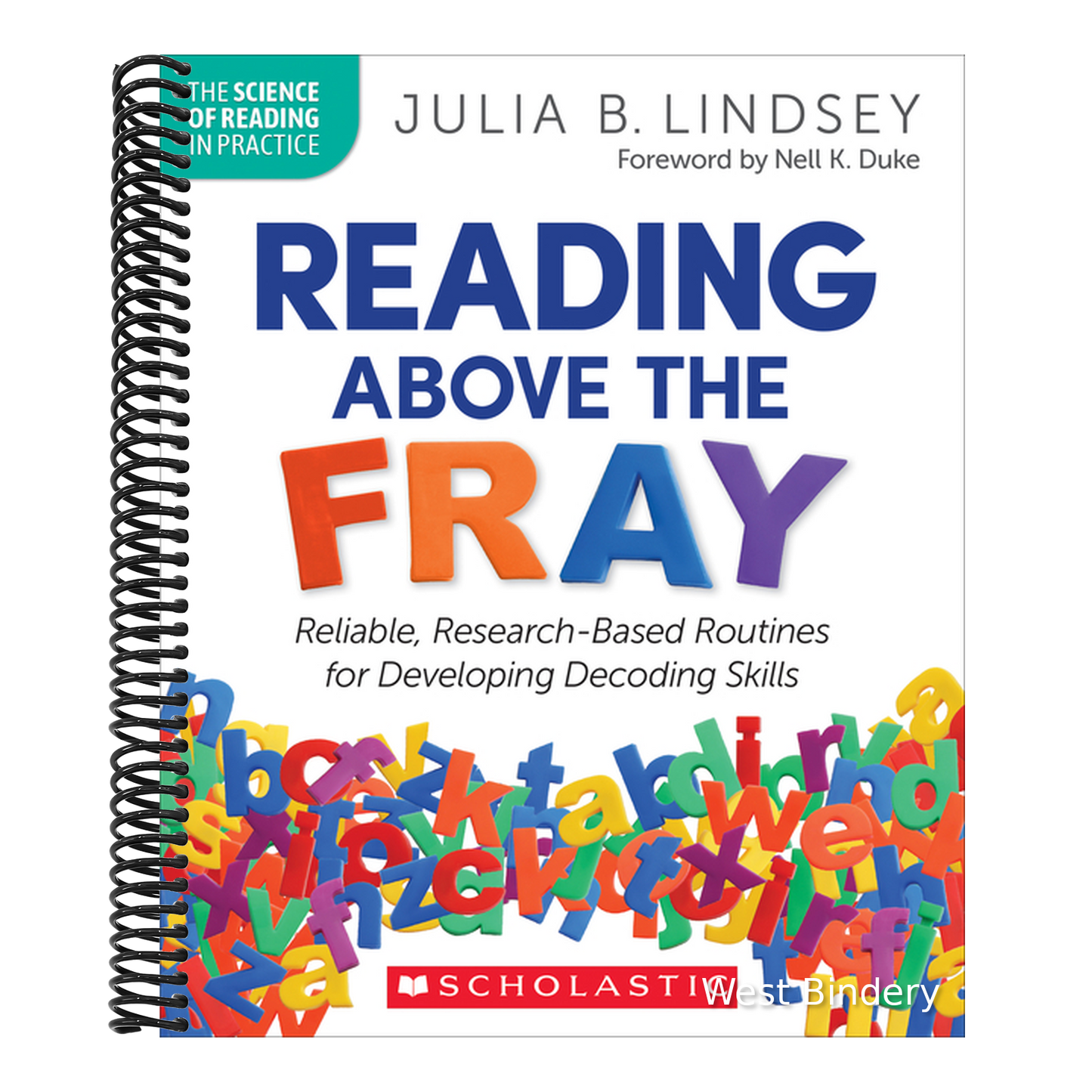 Reading Above the Fray: Reliable, Research-Based Routines for Developing Decoding Skills